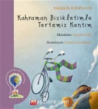 Kahraman Bisikletimle Tertemiz Kentim