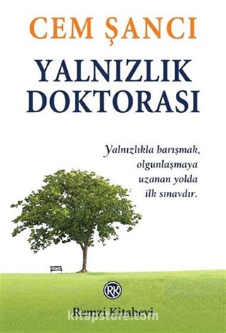 Yalnızlık Doktorası