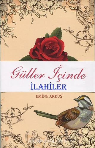 Güller İçinde İlahiler