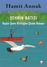 Şehrin Batısı 4. Kitap / Kuşlar Çevre Kirliliğine Çözüm Buluyor