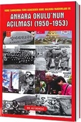 Ankara Okulu'nun Açılması (1950-1953)