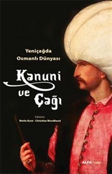 Kanuni ve Çağı