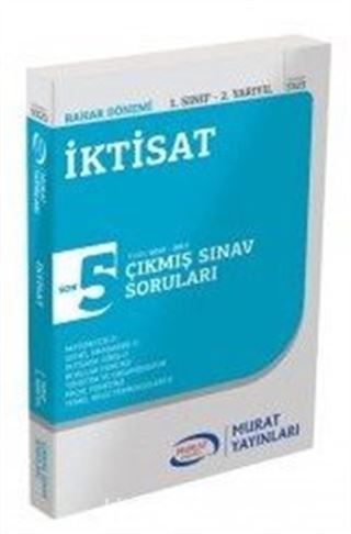 İktisat 1. Sınıf 2. Yarıyıl Çıkmış Sınav Soruları SON 5 YILIN ÇIKMIŞ SINAV SORULARI (2013-2017)