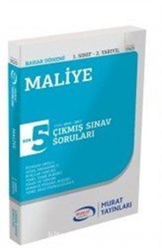 Maliye 1. Sınıf 2. Yarıyıl Çıkmış Sınav Soruları SON 5 YILIN ÇIKMIŞ SINAV SORULARI (2013-2017)