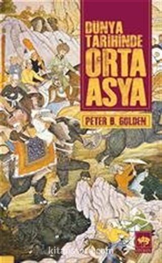 Dünya Tarihinde Orta Asya