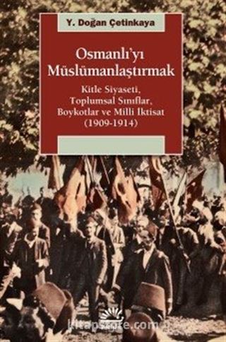 Osmanlı'yı Müslümanlaştırmak