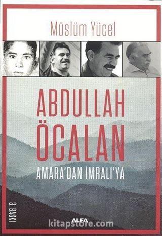 Abdullah Öcalan Amara'dan İmralı'ya