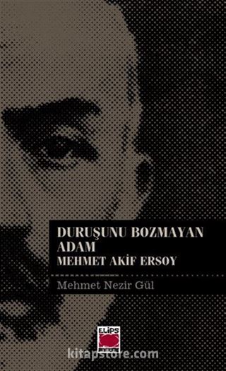 Duruşunu Bozmayan Adam