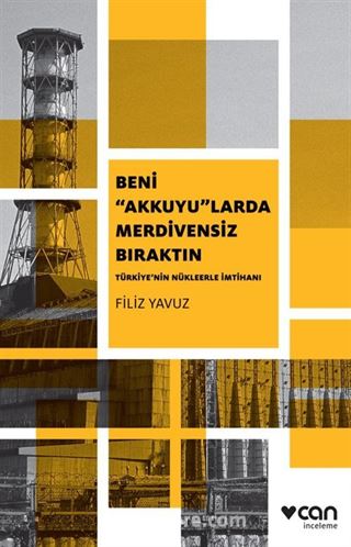 Beni Akkuyu'larda Merdivensiz Bıraktın