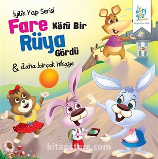 Fare Kötü Bir Rüya Gördü / İyilik Yap Serisi