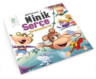 Minik Serçe - Yardımseverlik / İyilik Yap Serisi