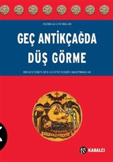 Geç Antikçağda Düş Görme