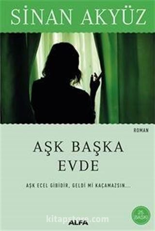 Aşk Başka Evde