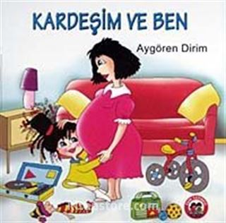 Kardeşim ve Ben