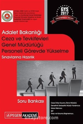 2017 Adalet Bakanlığı Ceza ve Tevkifevleri Genel Müdürlüğü Personeli Görevde Yükselme Sınavlarına Hazırlık Soru Bankası