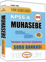 2015 KPSS-A Muhasebe Tamamı Ayrıntılı Çözümlü Soru Bankası