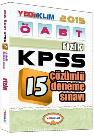 2015 KPSS ÖABT Fizik 15 Çözümlü Deneme Sınavı