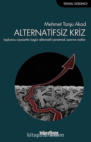 Alternatifsiz Kriz