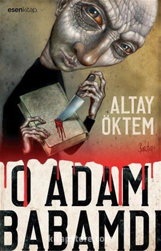 O Adam Babamdı