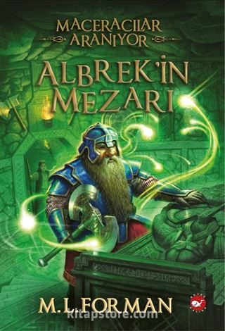 Maceracılar Aranıyor / Albrek'in Mezarı 3. Kitap