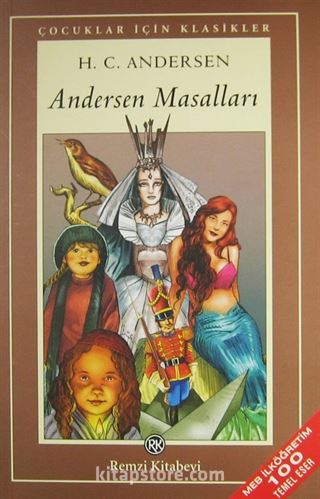 Andersen Masalları (Çocuklar İçin Klasikler)