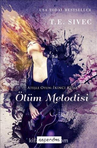 Ölüm Melodisi / Ateşle Oyun İkinci Kitap