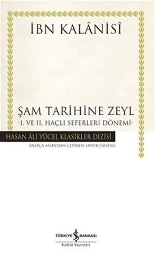 Şam Tarihine Zeyl (Ciltli)