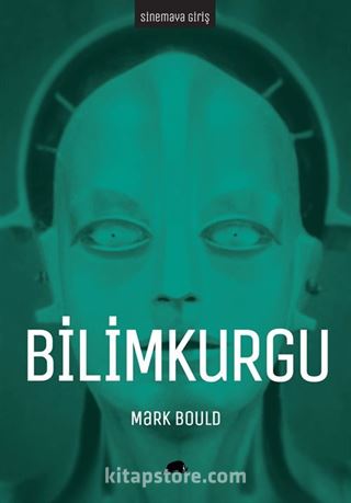 Sinemaya Giriş: Bilimkurgu