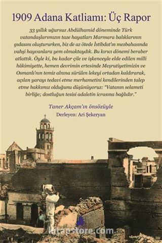 1909 Adana Katliamı: Üç Rapor