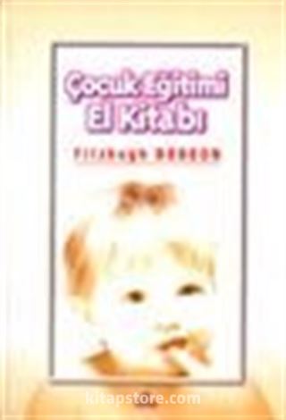 Çocuk Eğitimi El Kitabı