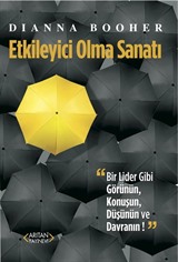 Etkileyici Olma Sanatı