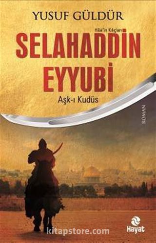 Selahaddin Eyyubi Aşk-ı Kudüs