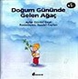 Doğum Gününde Gelen Ağaç