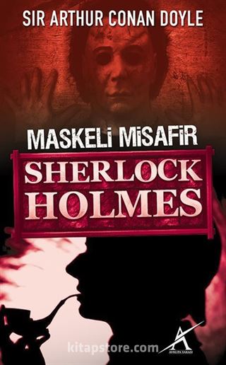 Maskeli Misafir / Sherlock Holmes