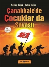 Çanakkale'de Çocuklar da Savaştı