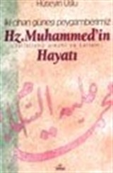 Hz. Muhammed'in Hayatı