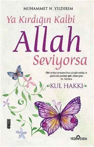 Ya Kırdığın Kalbi Allah Seviyorsa