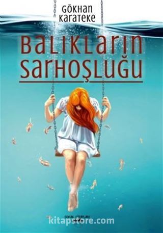 Balıkların Sarhoşluğu