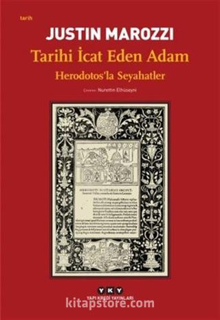 Tarihi İcat Eden Adam