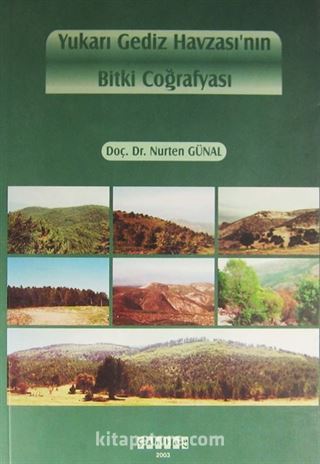 Yukarı Gediz Havzası'nın Bitki Coğrafyası