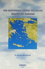 Ege Adalarında Türkçe Yer Adları Üzerine Bir İnceleme