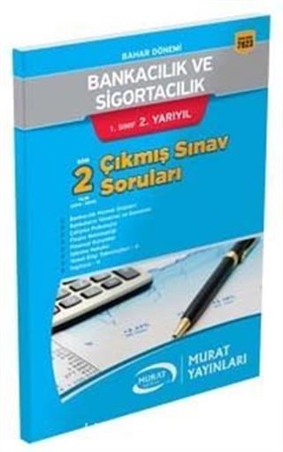 1. Sınıf 2. Yarıyıl Bahar Dönemi Bankacılık ve Sigortacılık Son 2 Yılın Çıkmış Sınav Soruları