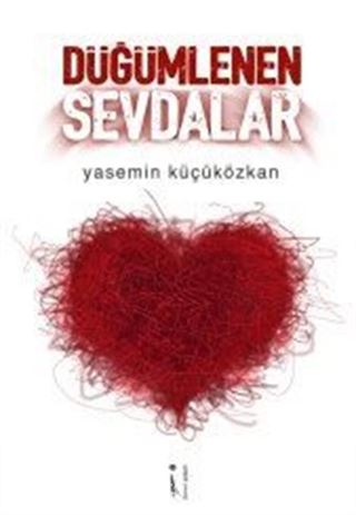 Düğümlenen Sevdalar