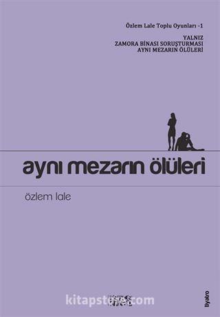 Aynı Mezarın Ölüleri