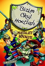 Hayalet Şövalye / Bizim Okul Hortladı -8