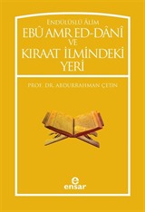 Endülüslü Alim Ebu Amred Ed-Dani ve Kıraat İlmindeki Yeri