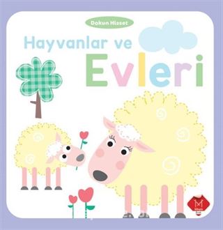 Hayvanlar ve Evleri / Dokun ve Hisset