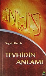 Tevhidin Anlamı