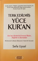 Terk Edilmiş Yüce Kur'an