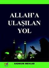 Allah'a Ulaşılan Yol